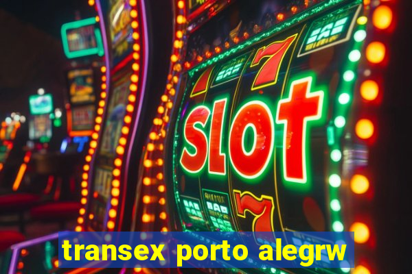 transex porto alegrw